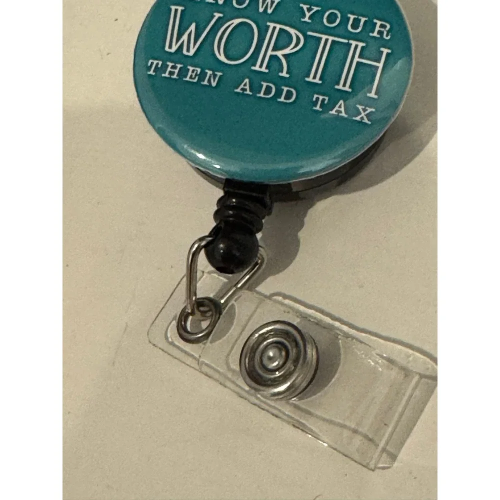 Know Your Worth Then Add Tax Retractable Badge Reel Teal ID Holder Clip